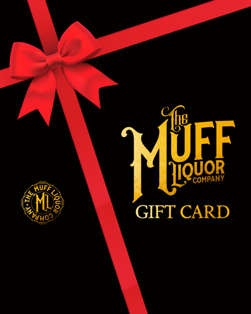 The Muff Liquor Co. Gift Card