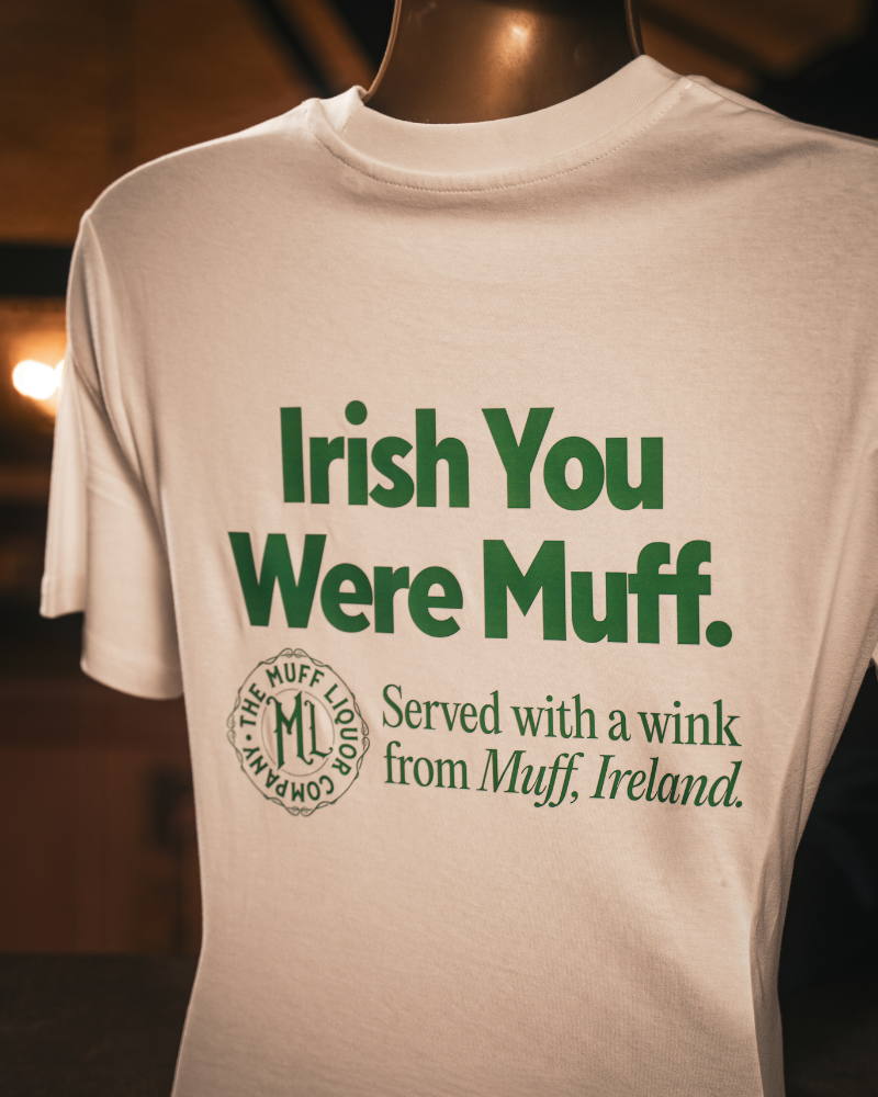 Irish You Were Muff - White Tee