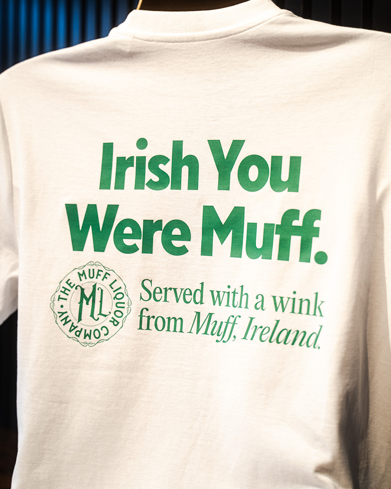 Irish You Were Muff - White Tee